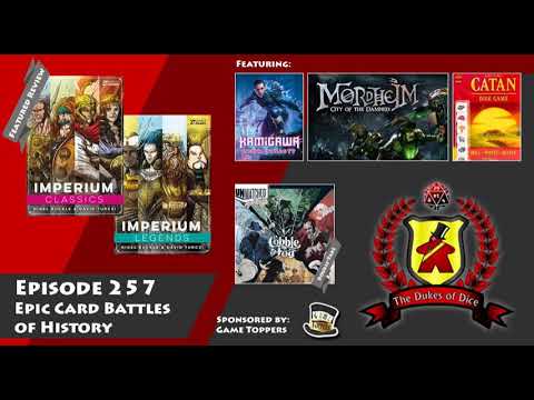 Dukes of Dice - Ep. 257 - Epic Card Battles of History