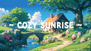 Cozy Sunrise ⛅ Lofi Keep You Safe 🌼 Stress Relief with Lofi Hip Hop