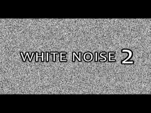 White Noise 2