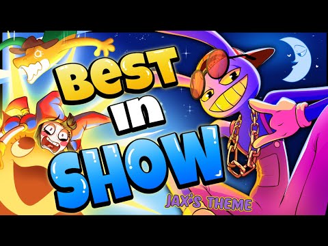 Best In Show (Jax’s Theme) | The Amazing Digital Circus | [TADC SONG]