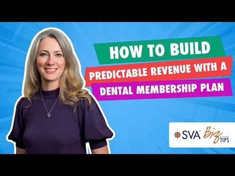 How to Build Predictable Revenue With a Dental Membership Plan