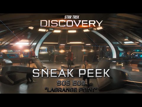 SNEAK PEEK 5X09 STAR TREK DISCOVERY "LAGRANGE POINT" SEASON 5 EPISODE 9 S05 E09 CLIP TRAILER