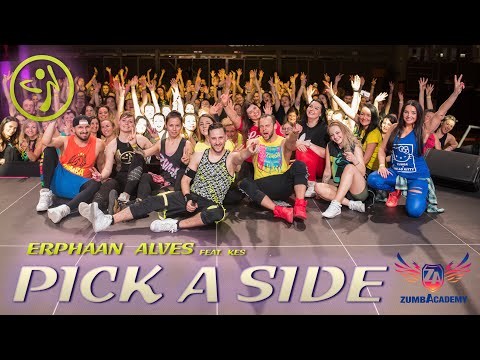 Zumba Choreo - Pick a Side - Erphaan Alves Feat. KES - Zumba Academy