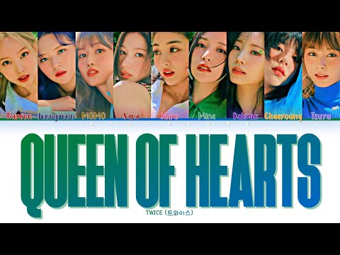 TWICE (트와이스) "Queen of Hearts" (Color Coded Lyrics)