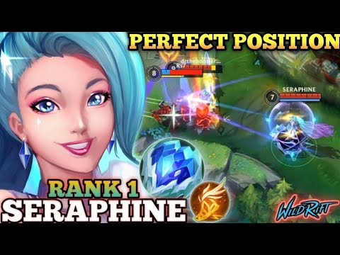 SERAPHINE NEW META BUILD?! PERFECT ULT POSITION - TOP 1 GLOBAL SERAPHINE BY SERAPHINE - WILD RIFT