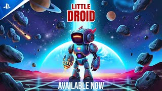 Little Droid - Launch Trailer | PS5 & PS4 Games Trailer