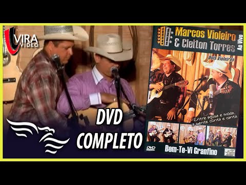 DVD completo - MARCOS VIOLEIRO E CLEITON TORRES - Bem-Te-Vi Granfino
