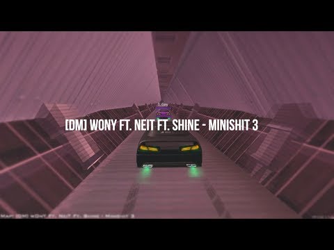 [DM] w0nY ft. NeiT ft. Shine - MiniShit 3