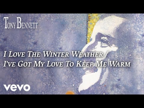 Video thumbnail for I Love the Winter Weather / I’ve Got My Love to Keep Me Warm