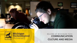 Michigan Tech Communication Culture and Media Major