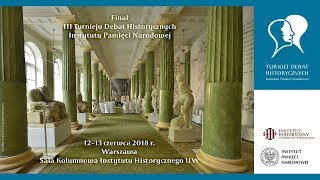 IPNtv: Debata finałowa III Turnieju Debat Historycznych Instytutu Pami