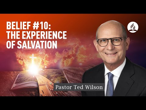 Salvation [How Can We Have It?] – Pastor Ted Wilson