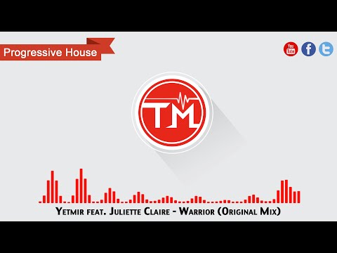 Yetmir feat. Juliette Claire - Warrior (Original Mix)