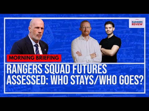 Rangers squad futures assessed: Who stays and who goes?