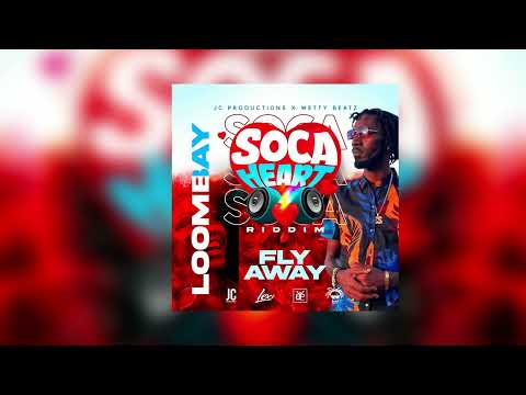 Loombay - Fly away 2025 Soca