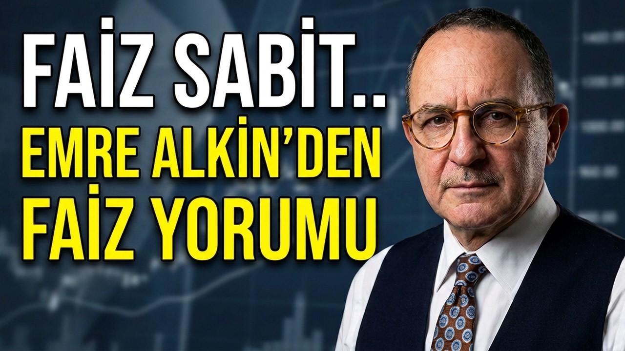 Emre Alkin'den Merkez Bankası Faiz Kararı Yorumu | Emre Alkin