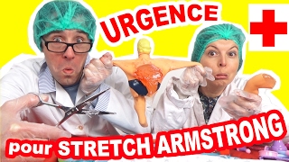 STORY TIME - Le DOCTEUR OPERE en Urgence STRETCH ARMSTRONG - ELASTIC MAN à l&#39;Hôpital