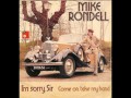 Mike Rondell - I'm Sorry, Sir Mike Rondell - I'm Sorry, Sir