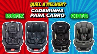 TDA 156   Cadeirinha de Carro Isofix ou Cinto? Qual é Mais Segura em 2025?
