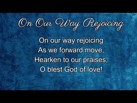 068 – On Our Way Rejoicing