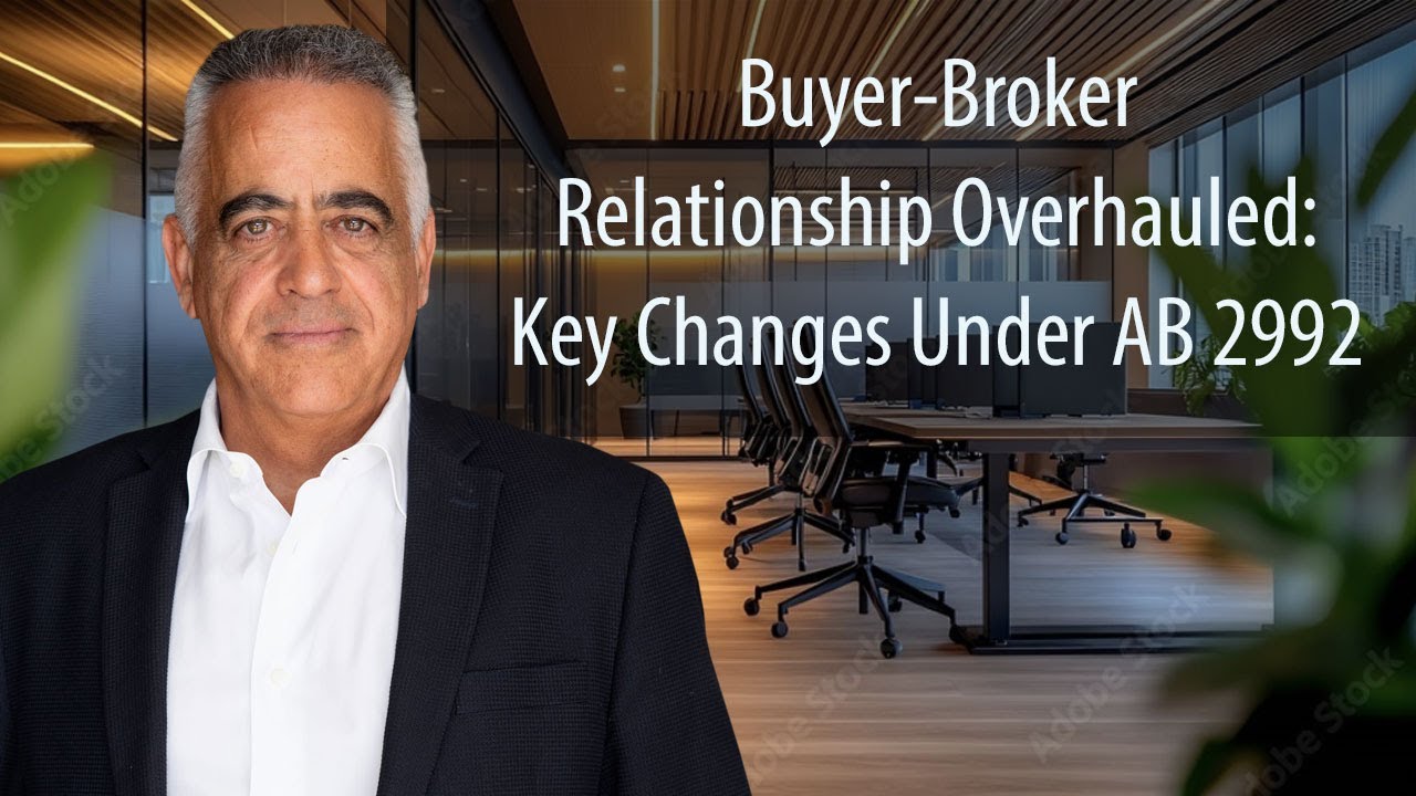 Groundbreaking Changes to the Buyer-Broker Relationship -2992 Explained