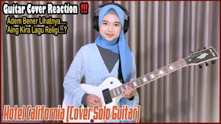Download lagu Guitar Cover Reaction | Meliani Siti - Hotel California (Solo Guitar Cover) Sorodotkeun Gaesss !!! mp3 Download lagu Guitar Cover Reaction | Meliani Siti - Hotel California (Solo Guitar Cover) Sorodotkeun Gaesss !!! mp3