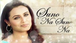 Download lagu Suno Na Suno Na Sunlo Na - Shahrukh Khan, Rani Mukherjee  Alka Yagnik,Abhijeet  Chalte Chalte 90s mp3