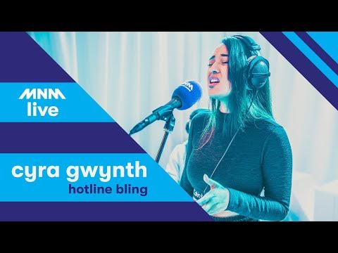 MNM LIVE: Cyra Gwynth - Hotline Bling
