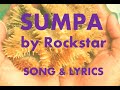 SUMPA - ROCKSTAR 2 (LYRICS)