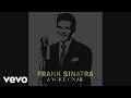 Frank Sinatra - Exactly Like You (Audio)