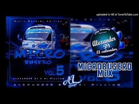 Microbusero Mix Vol.5 Alexander Dj El Salvador - Ft - Dj William - MRE