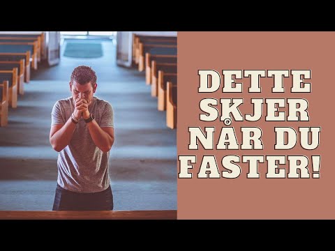 Hvorfor faster vi? Hva skjer når vi faster? Hva bør du tenke på når du skal faste?
