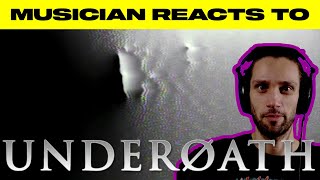 Musician Reacts To | Underoath - "Numb"