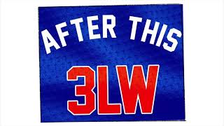 3LW - After This