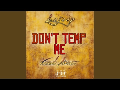 Don't Temp Me (feat. Vannah Amourr)