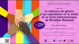 Conferencia: La violencia de género y sus expresiones en la visión de la Corte Interamericana de DH