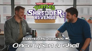 TMNT: Shredder’s Revenge - Behind the scenes #1: Once upon a shell