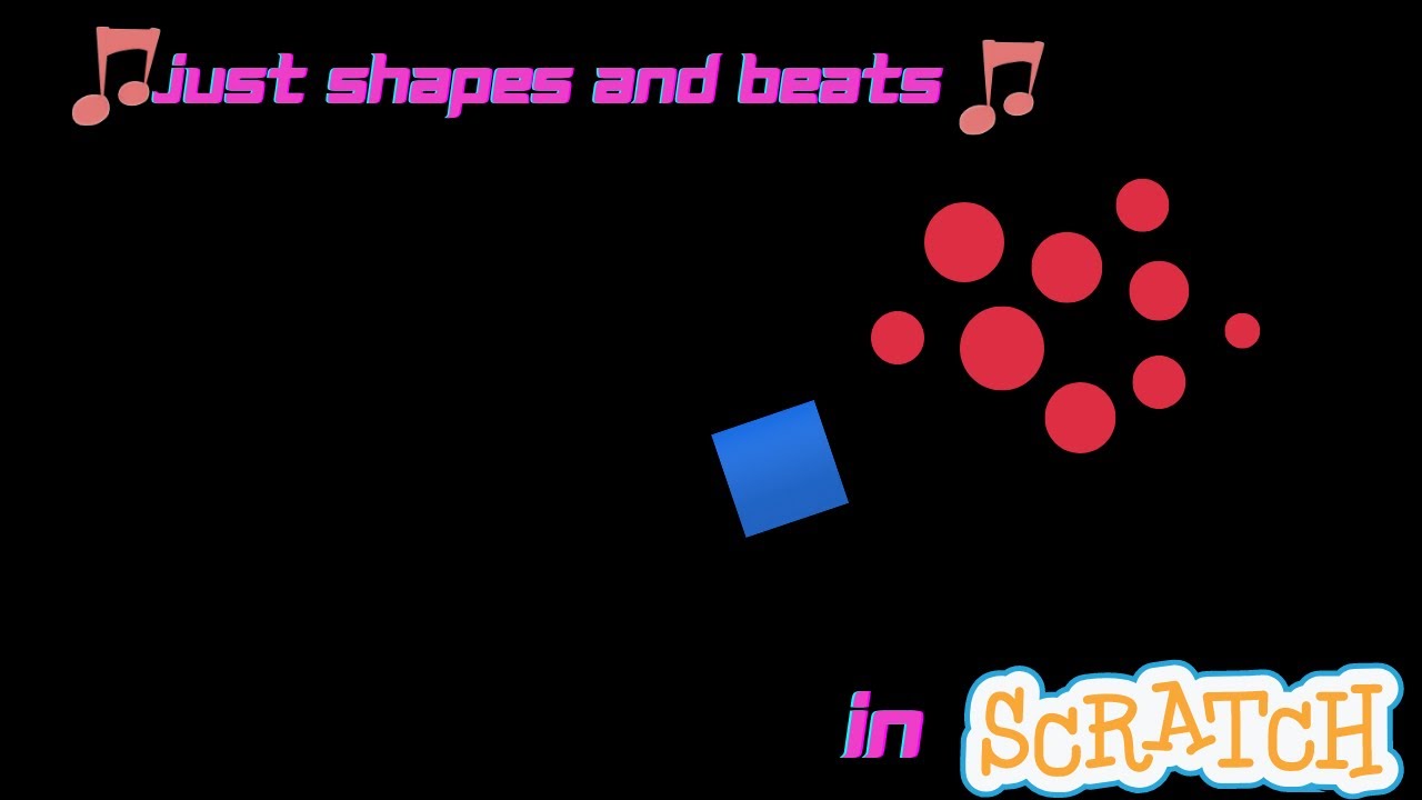 Just Shapes and Beats tutorial in Scratch!