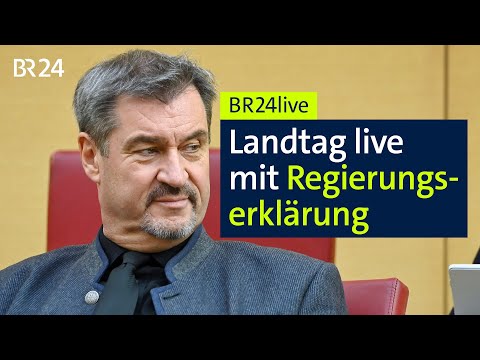 Landtag live – mit Regierungserklärung von Ministerpräsident Söder zum Haushalt | BR24live