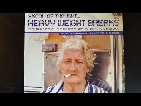 SKOOL OF THOUGHT...HEAVY WEIGHT BREAKS - B1: LL CAGOUL J - HARDCORE B-BOY SHIT