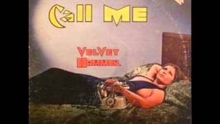 Velvet Hammer - Call Me
