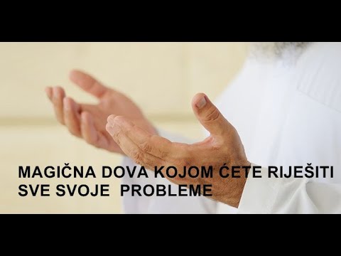 MAGIČNA DOVA KOJOM SE RJEŠAVAJU SVI PROBLEMI