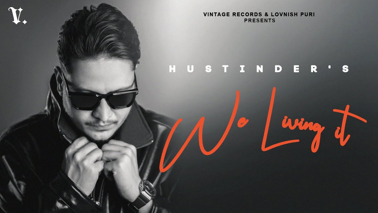 We Living It Lyrics | Bhadauria | Hustinder