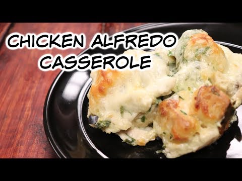 5 Ingredient Chicken Alfredo Casserole