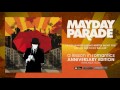 Mayday Parade - If You Wanted A Song Written About You All You Had To Do Was Ask