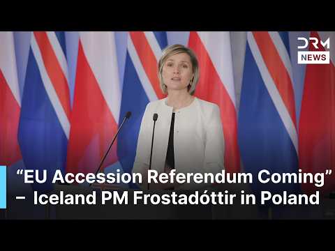 Iceland PM Highlights NATO, EU Referendum And Ukraine Support In Poland | DRM News | AC1F