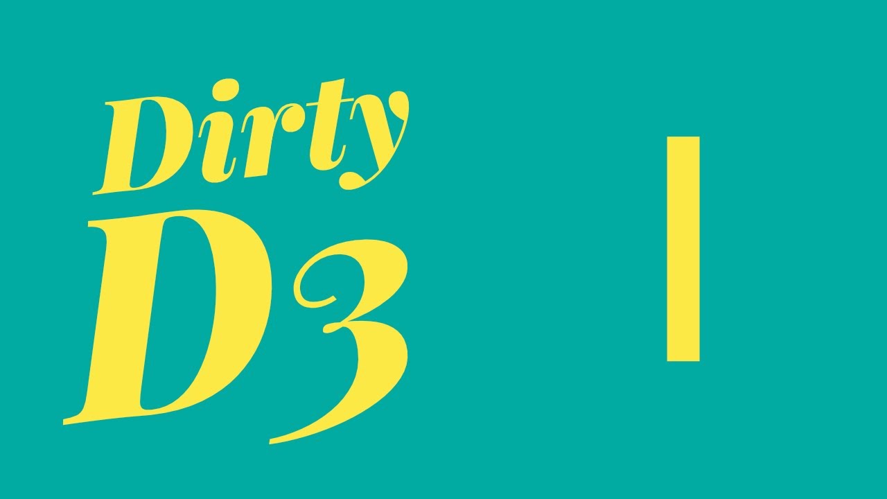 Dirty D3.js Part 1: D3 is not what you think