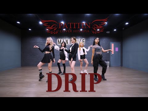HINAPIA (희나피아) - 'DRIP' Dance Cover by Patitin