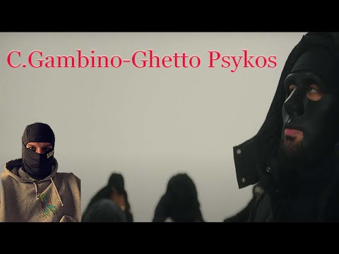 C.Gambino - Ghetto Psykos (Official Music Video) SVENSK REACTION