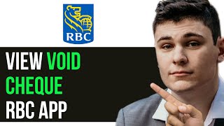 HOW TO VIEW VOID CHEQUE RBC APP 2024! (FULL GUIDE)